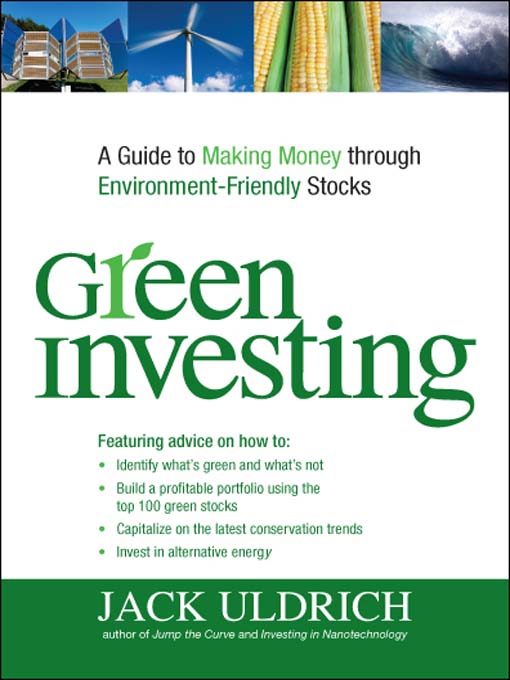 Title details for Green Investing by Jack  Uldrich - Available